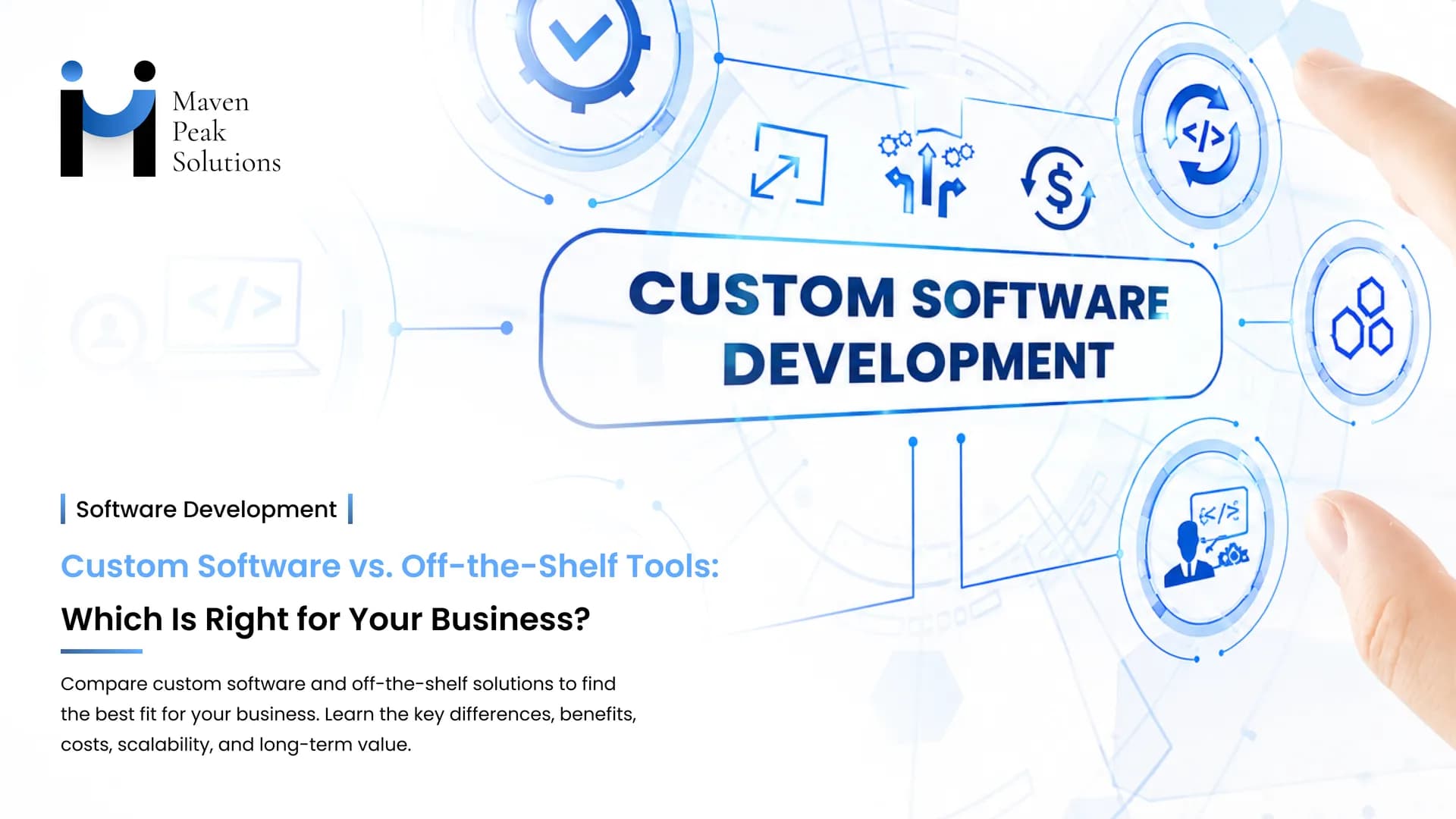 Custom Software vs. Off-the-Shelf Tools: What's Right for Your Business?